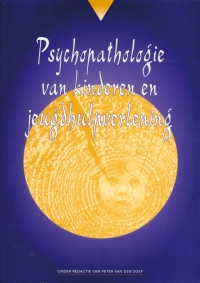 Psychopathologie van kinderen en jeugdhulpverlening