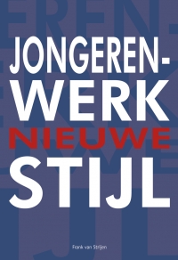 Jongerenwerk nieuwe stijl