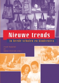 Nieuwe trends in brede scholen en kindcentra