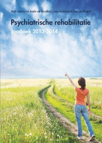 Psychiatrische rehabilitatie | Jaarboek 2013-2014