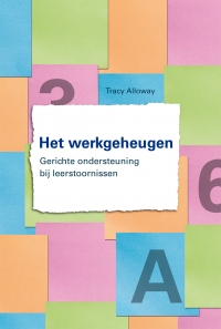 Het werkgeheugen Het werkgeheugen