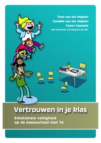 Vertrouwen in je klas Vertrouwen in je klas